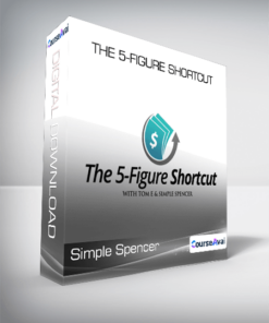 Simple Spencer - The 5-Figure Shortcut