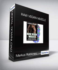 Markus Rothkranz - Raw Vegan Muscle