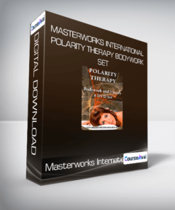 Masterworks International - Polarity Therapy Bodywork Set