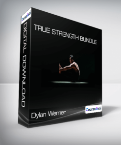 Dylan Werner - TRUE STRENGTH BUNDLE