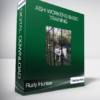 Rudy Hunter - Ash Workers Basic Training