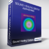 Sound Healing Center - Awakening