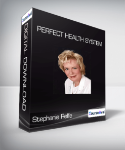 Stephanie Relfe - Perfect Health System
