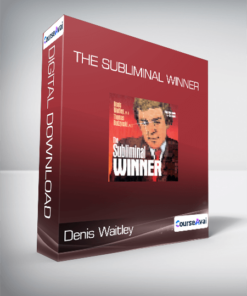 Denis Waitley - The Subliminal Winner