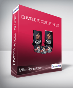 Mike Robertson - Complete Core Fitness