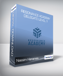 Nassim Haramein - Resonance Academy - Delegate Level 1