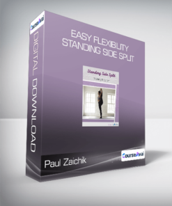 Paul Zaichik - Easy Flexibility - Standing Side Split