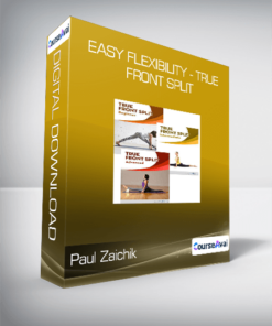 Paul Zaichik - Easy Flexibility - True Front Split