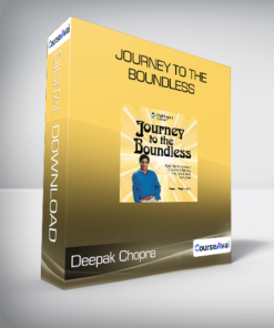 Deepak Chopra - Journey To The Boundless