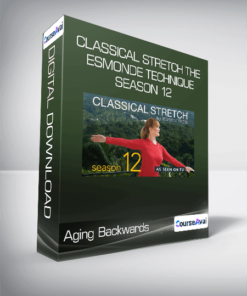 Classical Stretch The Esmonde Technique - Season 12 - Aging Backwards
