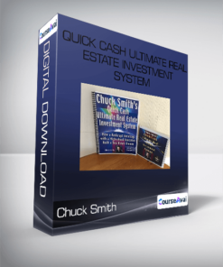 Chuck Smith - Quick Cash Ultimate Real Estate Investment System