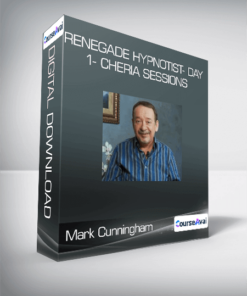 Mark Cunningham - Renegade Hypnotist- Day 1- Cheria Sessions
