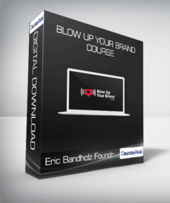 Eric Bandholz Foundr - Blow Up Your Brand Course