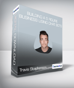 Travis Stephenson - Building A 5 Figure Business Using Chat Bots
