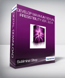 Subliminal Shop - Develop Maximum Sexual Irresistibility Ver. 3.2 A