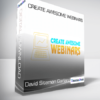 David Siteman Garland - Create Awesome Webinars