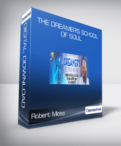 Robert Moss - The Dreamer's School of Soul
