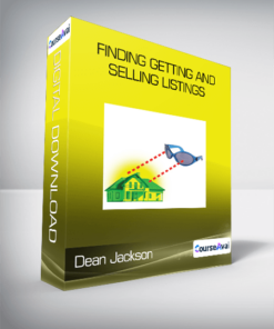 Dean Jackson - Finding Getting and Selling Listings