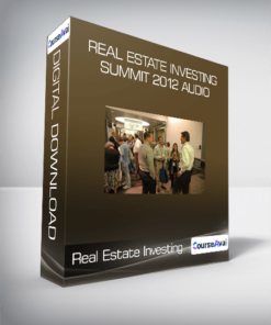 Real Estate Investing Summit 2012 Audio
