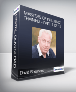 David Shephard - Masters Of Influence Training - Part 1 of 14