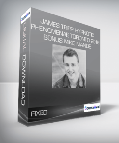 FIXED - James Tripp Hypnotic Phenomenae Toronto 2018+Bonus Mike Mande