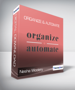 Nesha Woolery - Organize & Automate