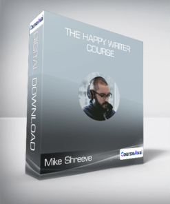 Mike Shreeve - The Happy Writer Course