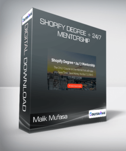 Malik Mufasa - Shopify Degree + 24/7 Mentorship