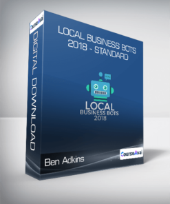 Ben Adkins - Local Business Bots 2018 - Standard