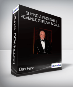 Dan Pena - Buying A Profitable Revenue Stream & Call