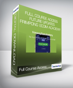 Full Course Access + Future Updates - Frimpong Ecom Academy