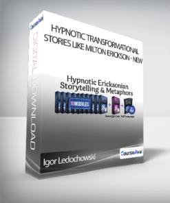 Igor Ledochowski - Hypnotic Transformational Stories Like Milton Erickson - NEW