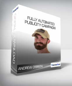 Andrew O’Brien - Fully Automated Publicity Campaign