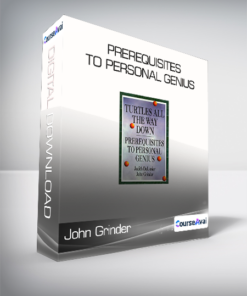 John Grinder & Judith Delozier - Prerequisites To Personal Genius