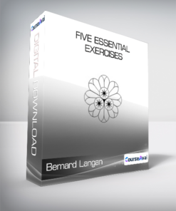 Bemard Langan - Five Essential Exercises