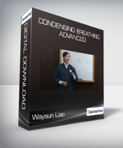 Waysun Liao - Condensing Breathing - ADVANCED