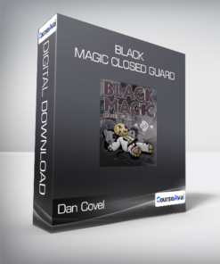 Dan Covel - Black Magic Closed Guard