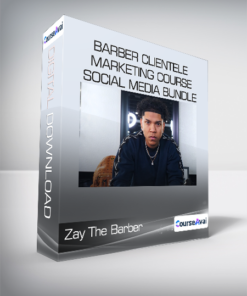 Zay The Barber Academy - Barber Clientele Marketing Course + Social Media Bundle