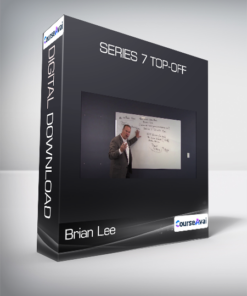 Brian Lee - Series 7 Top-Off