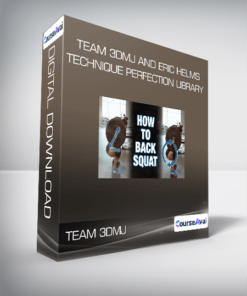 Team 3DMJ and Eric Helms Technique Perfection Library