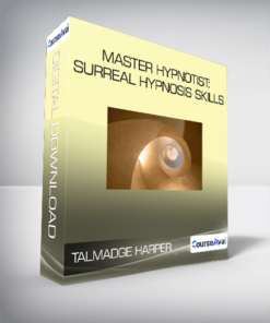 Talmadge Harper - Master Hypnotist: Surreal Hypnosis Skills