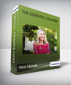 Alice Nicholls - The Essential Cleanse