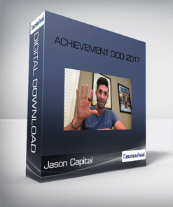 Jason Capital - Achievement God 2017
