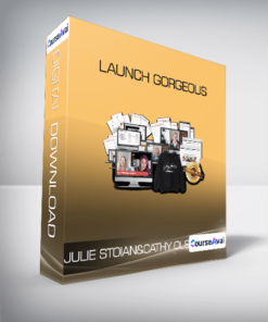 Julie Stoian and Cathy Olson - Launch Gorgeous