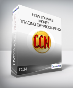 CCN - How to Make Money Trading Cryptocurrency (Beginners to Intermediate)