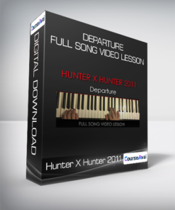 Hunter X Hunter 2011 - Departure - Full Song Video Lesson