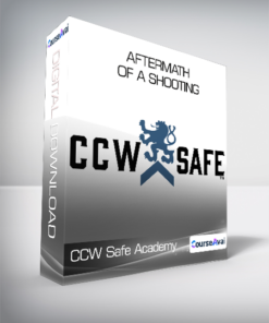 CCW Safe Academy - Aftermath of a Shooting