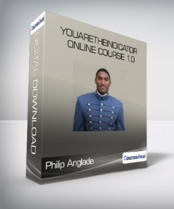 Philip Anglade - YouAreTheIndicator Online Course 1.0 2020