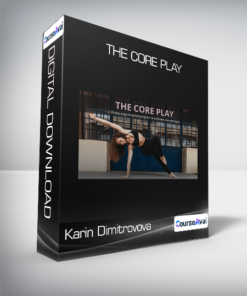 Karin Dimitrovova - The Core Play
