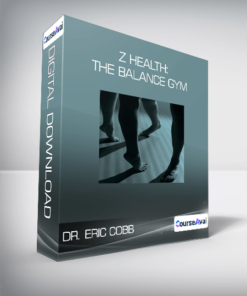 Dr. Eric Cobb - Z Health: The Balance Gym